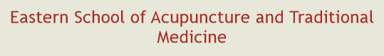 Eastern School of Acupuncture and Traditional Medicine