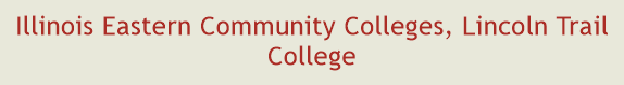 Illinois Eastern Community Colleges, Lincoln Trail College
