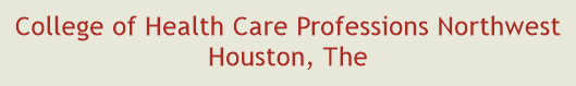 College of Health Care Professions Northwest Houston, The