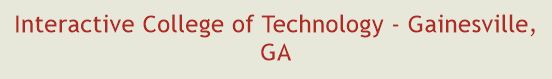 Interactive College of Technology - Gainesville, GA