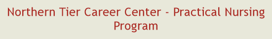 Northern Tier Career Center - Practical Nursing Program