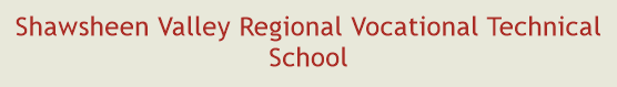 Shawsheen Valley Regional Vocational Technical School