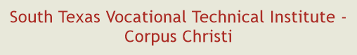 South Texas Vocational Technical Institute - Corpus Christi