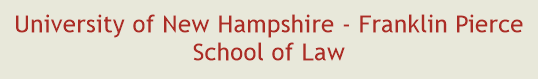 University of New Hampshire - Franklin Pierce School of Law