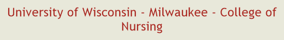University of Wisconsin - Milwaukee - College of Nursing
