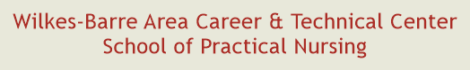 Wilkes-Barre Area Career & Technical Center School of Practical Nursing